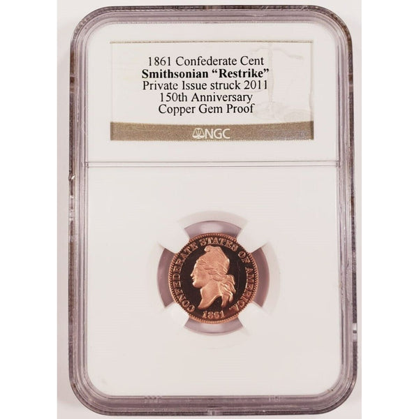 1861 Confederate Cent Copper Smithsonian Restrike 2011 Gem Proof
