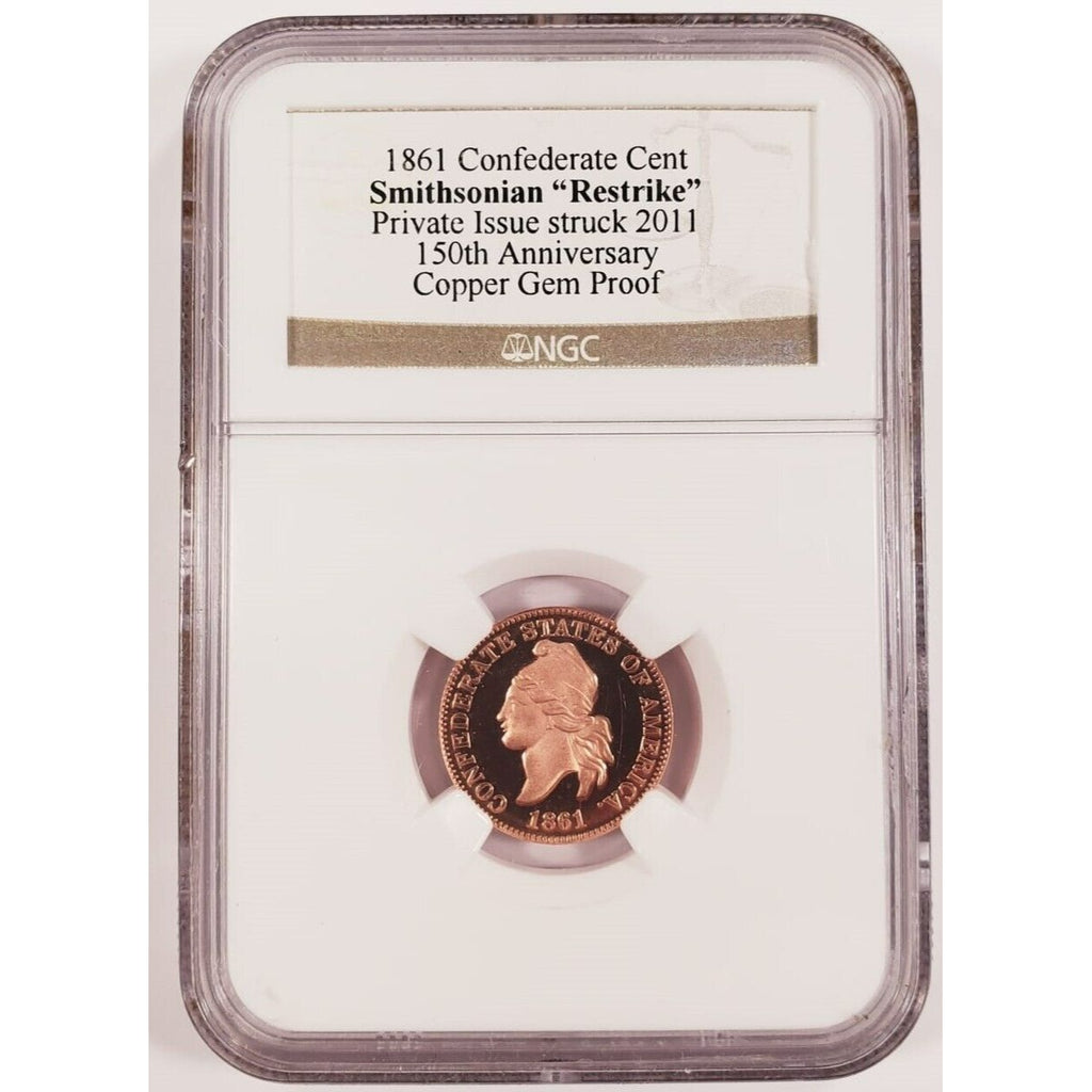 1861 Confederate Cent Copper Smithsonian Restrike 2011 Gem Proof NGC