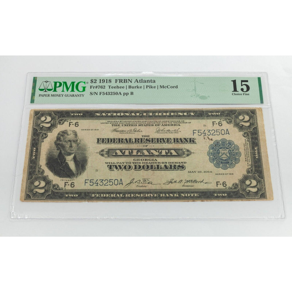 1918 $2 National Currency Fr #762 Graded by PMG as Choice Fine 15 Large Size