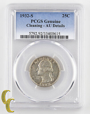 1932-S 25¢ Washington Quarter Graded by PCGS as Genuine Cleaning - AU Details