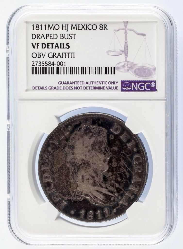 1811 MO HJ Mexico 8 Reales Graded by NGC as VF Details - Obv Graffiti